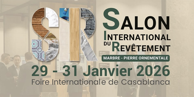 Salon international du revêtement (SIR) : 29-20 Janvier 2026 à la foire international de casablanca